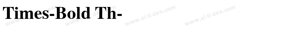 Times-Bold Th字体转换